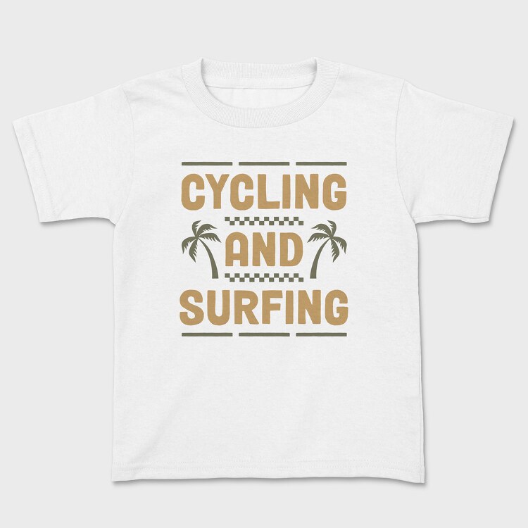 Cycling and Surfing, Tricou Copii