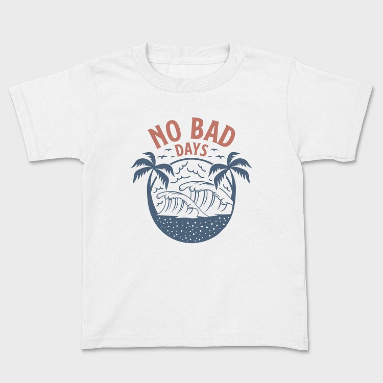 No Bad Days, Tricou Copii