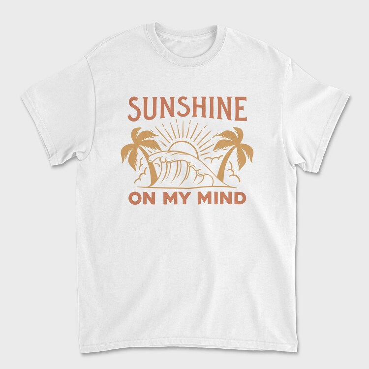 Sunshine on My Mind, Tricou Barbati (Unisex)