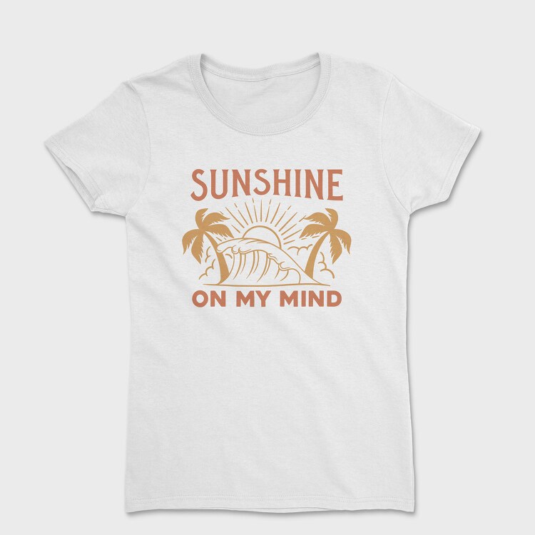 Sunshine on My Mind, Tricou Femei