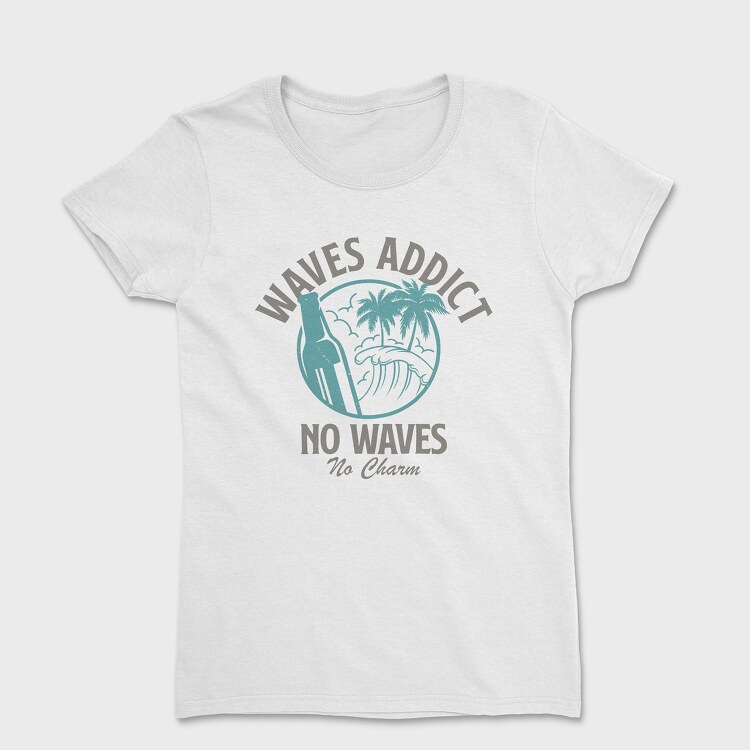 Waves Addict, Tricou Femei