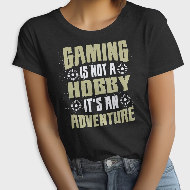 Gaming Hobby Adventure, Tricou Femei