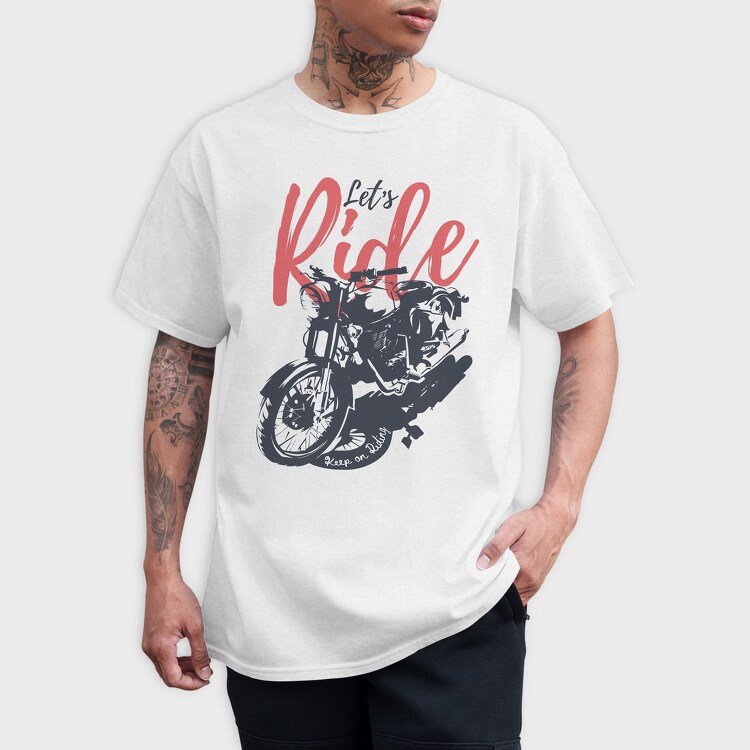 Lets Ride, Tricou Barbati (Unisex)