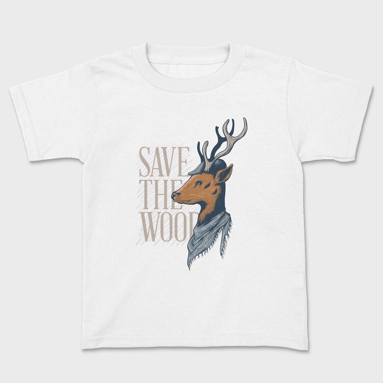 Deer Save the Wood, Tricou Copii