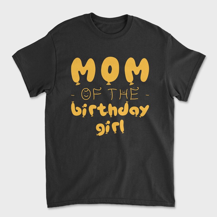 Mom of the Birthday Girl Orange, Tricou Barbati (Unisex)