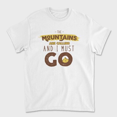 The Mountains Are Calling 3, Tricou Barbati (Unisex)