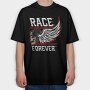 Race Forever, Tricou Oversize Barbati (Unisex)