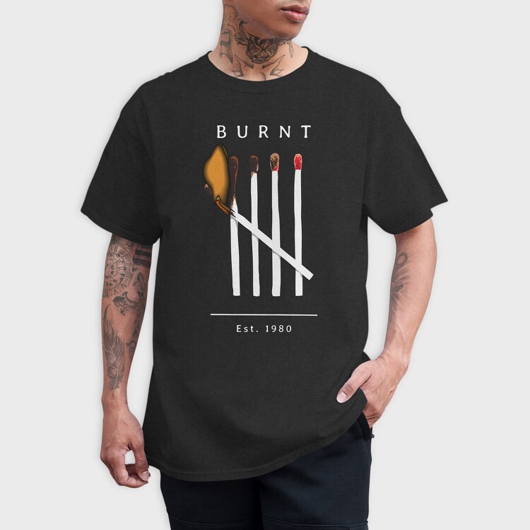 Burnt Matches, Tricou Barbati (Unisex)
