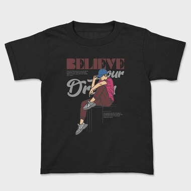 Believe Your Dream, Tricou Copii