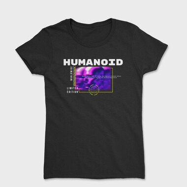 Humanoid, Tricou Femei