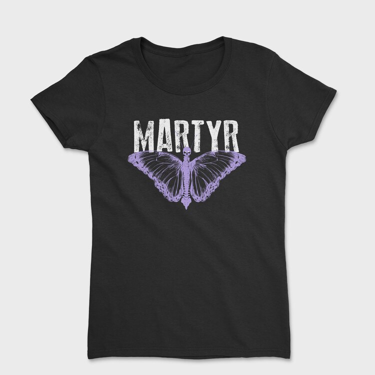 Martyr, Tricou Femei