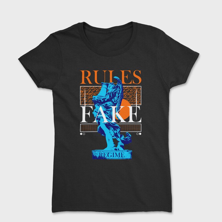 Rules Fake, Tricou Femei