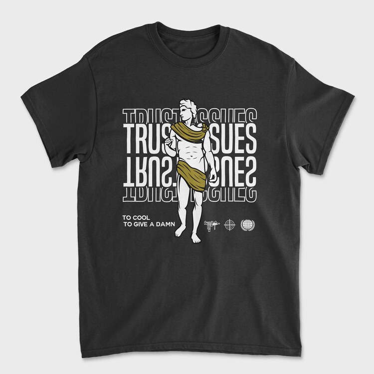 Trust Issues, Tricou Barbati (Unisex)