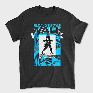 Walk Away, Tricou Barbati (Unisex)