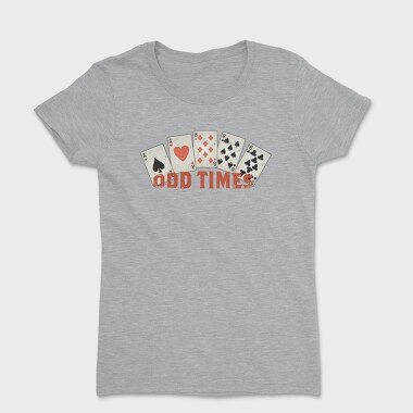 Tricou Femei, Odd Times