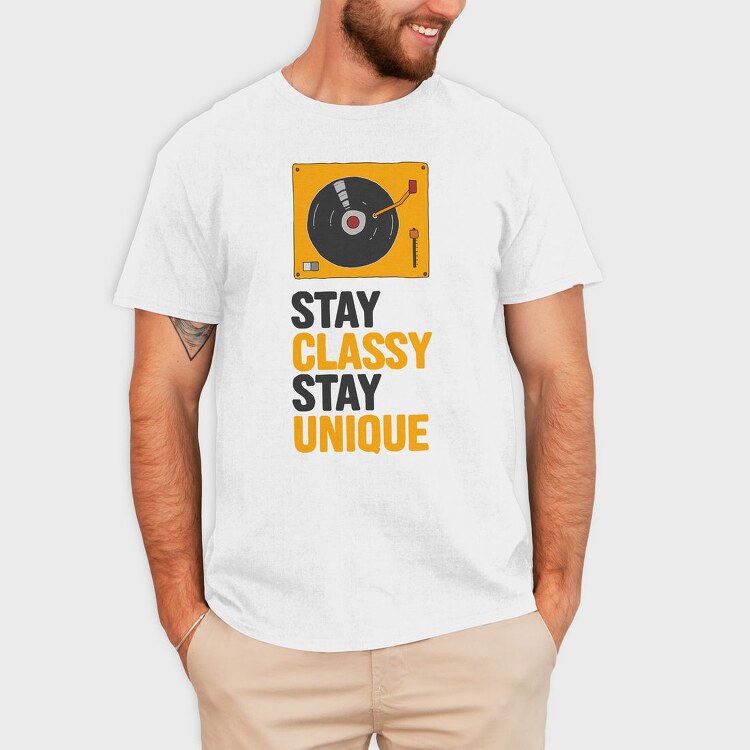 Stay Classy Unique, Tricou Barbati (Unisex)