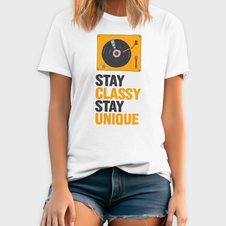 Stay Classy Unique, Tricou Barbati (Unisex)