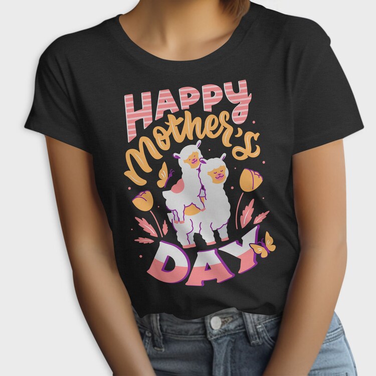 Happy Mothers Day Llama, Tricou Femei