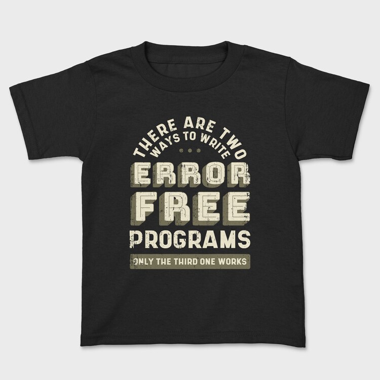 Programmer Error, Tricou Copii