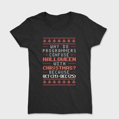 Tricou Femei, Programmer Halloween