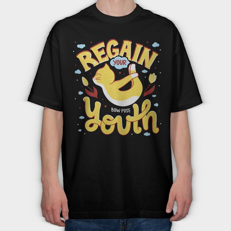Regain Your Youth, Tricou Oversize Barbati (Unisex)