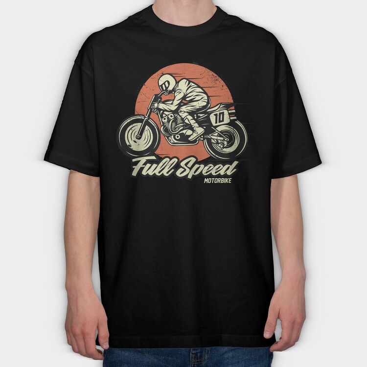 Full Speed Motorbike, Tricou Oversize Barbati (Unisex)