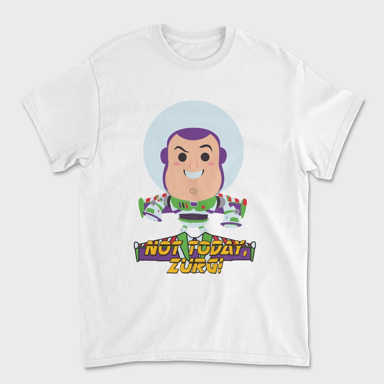 Not Today Buzz, Tricou Barbati (Unisex)