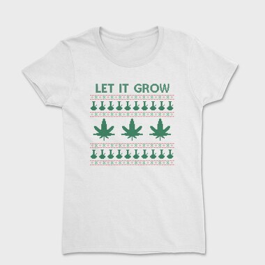 Let It Grow Sweater, Tricou Femei