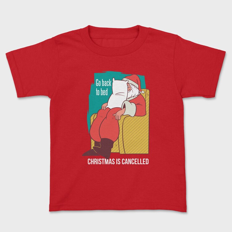 Christmas Is Cancelled, Tricou Copii