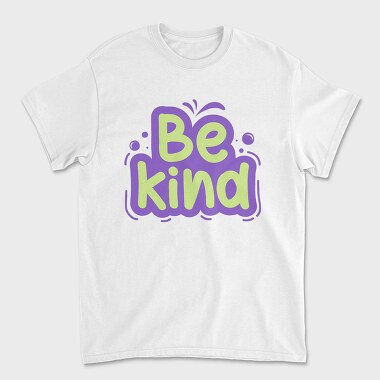 Be Kind, Tricou Barbati (Unisex)