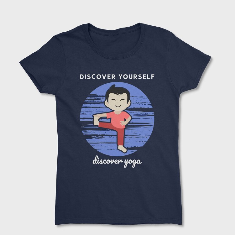 Discover Yourself Discover Yoga, Tricou Femei