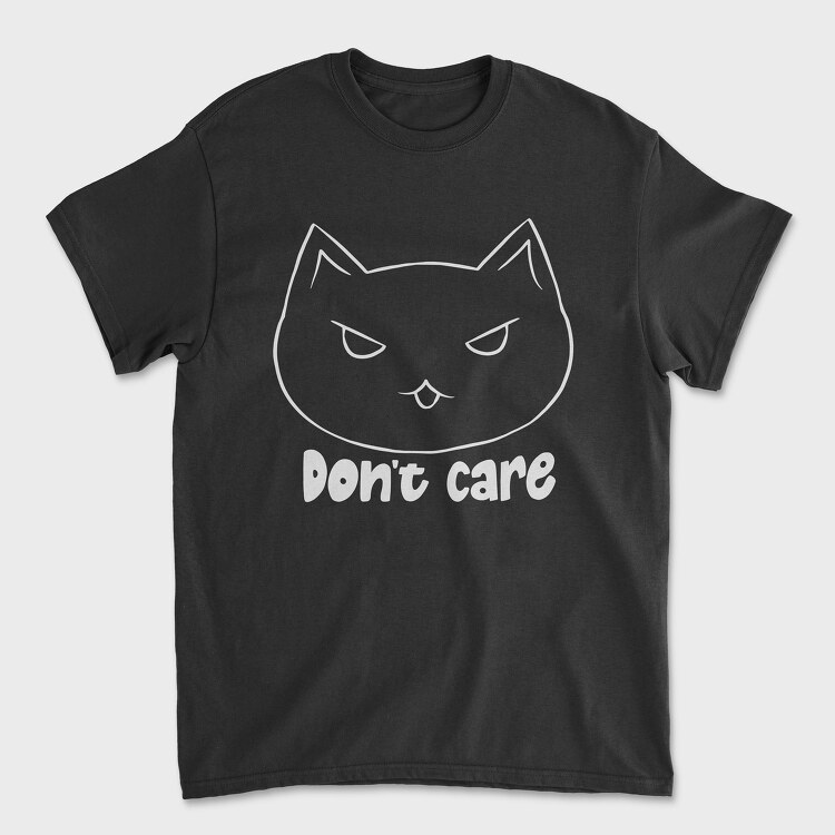 Dont Care, Tricou Barbati (Unisex)