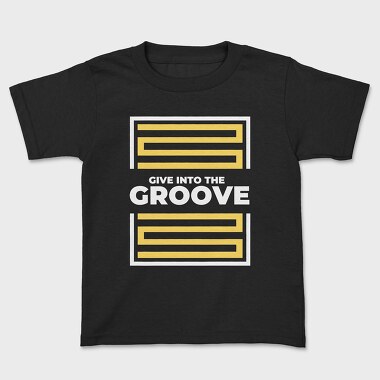 Give Into the Groove, Tricou Copii