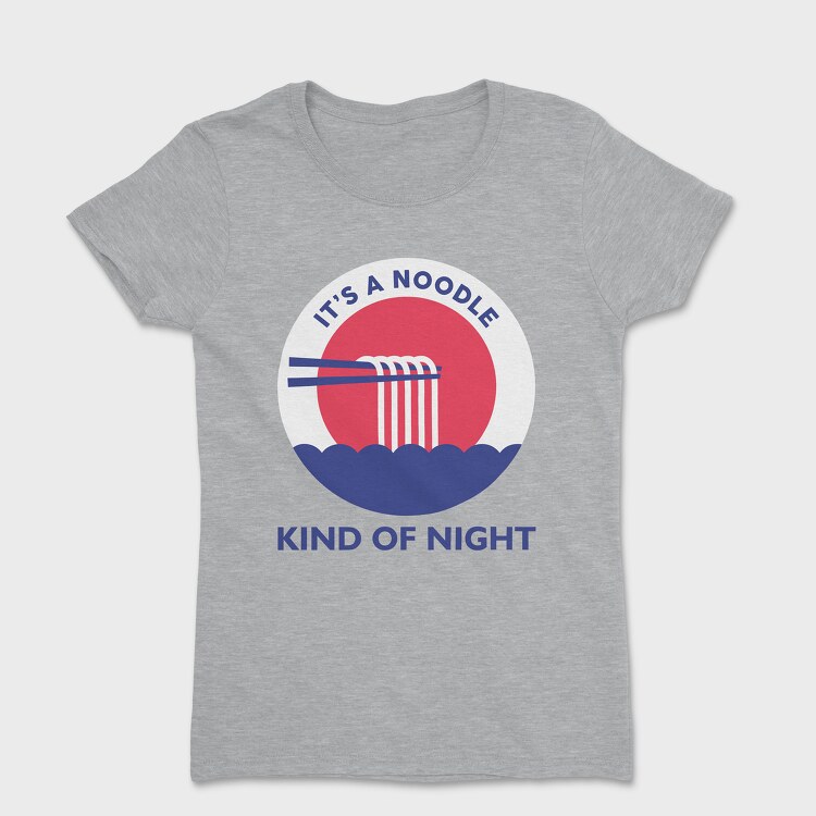 Its a Noodle, Tricou Femei