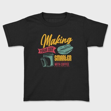 Making Your Day Smarter, Tricou Copii