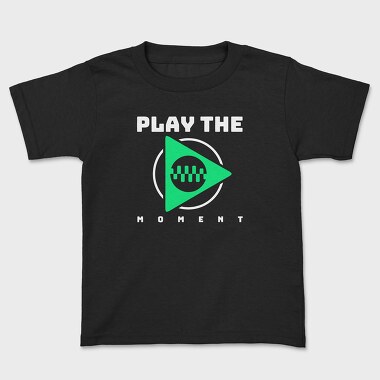 Play the Moment, Tricou Copii