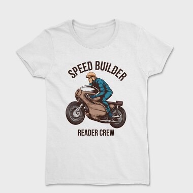 Speed Builder, Tricou Femei