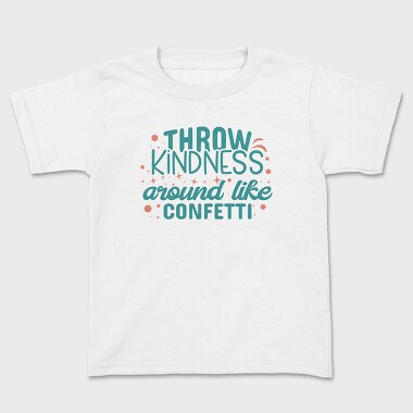 Throw Kindness, Tricou Copii