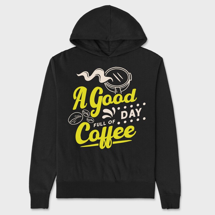 A Good Day Full of Coffee, Hanorac Oversize Barbati (Unisex)