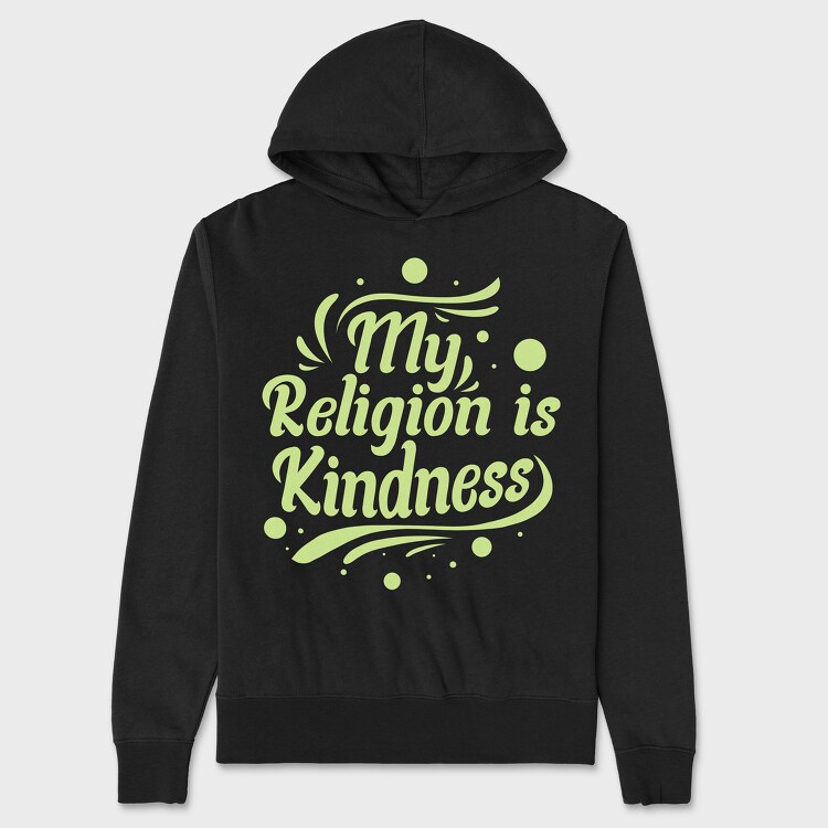 My Religion Is Kindness, Hanorac Oversize Barbati (Unisex)