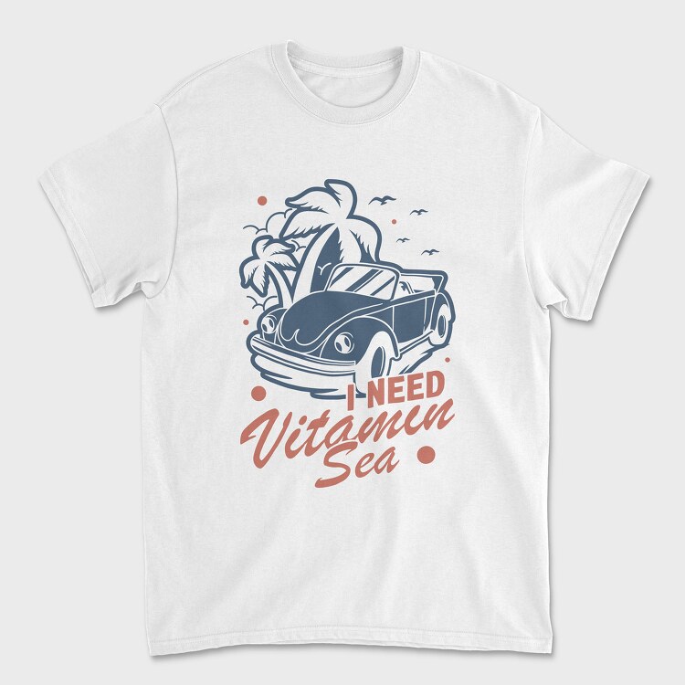 I Need Vitamin Sea, Tricou Barbati (Unisex)