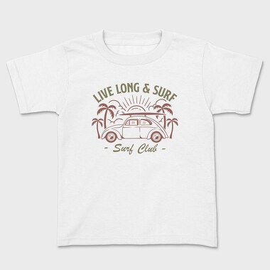Live Long and Surf, Tricou Copii