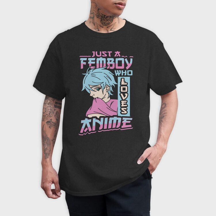Femboy Who Loves Anime, Tricou Barbati (Unisex)