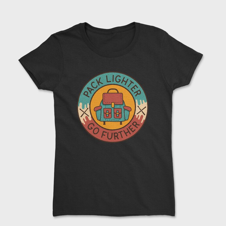 Pack Lighter Go Further, Tricou Femei