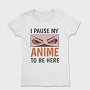 Anime Eyes Pause Here, Tricou Femei