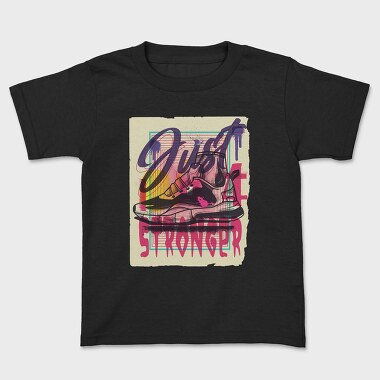 Just Stronger, Tricou Copii