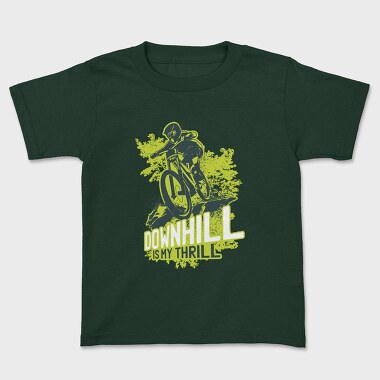 Tricou Copii, Downhill Is My Thrill