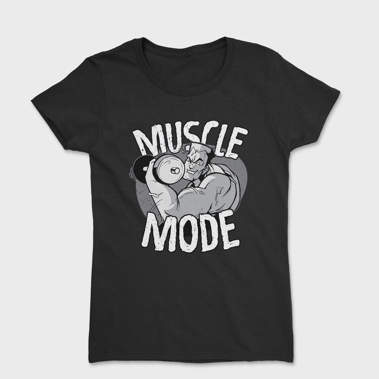 Muscle Mode, Tricou Femei