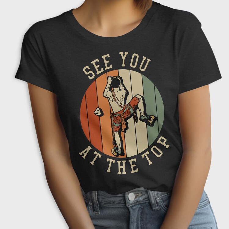 See You at the Top, Tricou Femei