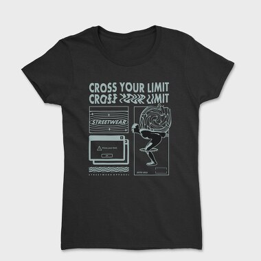 Cross Your Limits 2, Tricou Femei